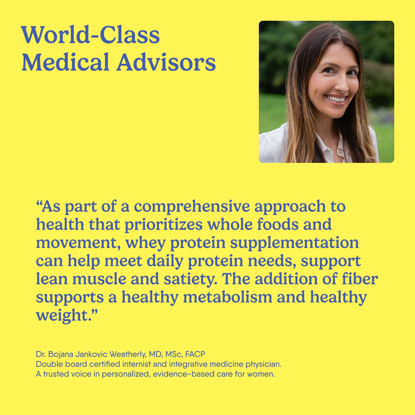 Quote 'World-Class Medical Advisors' with advisor photo and quote that whey protein and fiber support protein needs